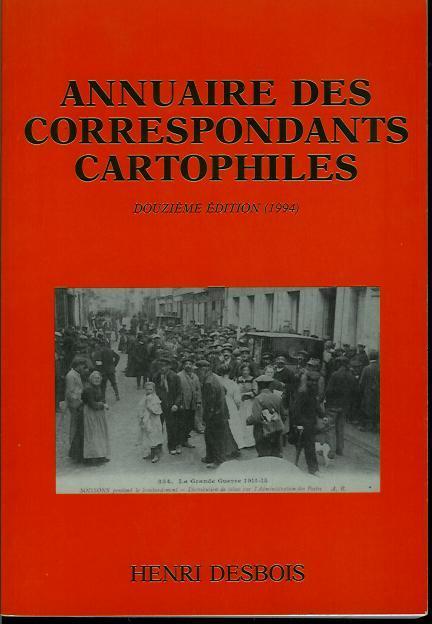 ANNUAIRE DES CORRESPONDANTS CARTOPHILES 1994 ETAT NEUF - Books & Catalogues