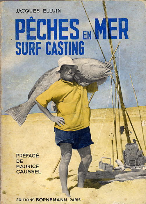 PECHES EN MER - SURF CASTING  -  93 PAGES  -  QUELQUES  ILLUSTRATIONS ET -  1964 - Chasse/Pêche