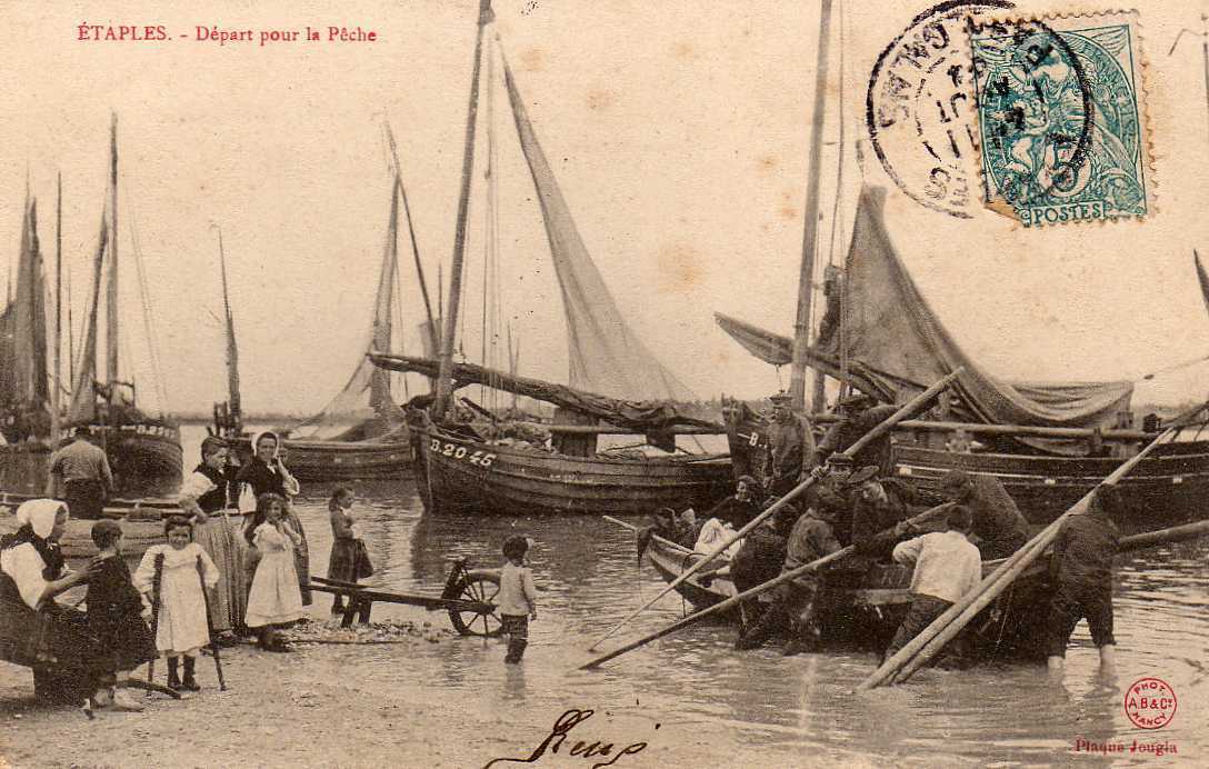 62 ETAPLES Départ Pour La Peche, Beau Plan Animé, Ed AB & C Nancy, 1904 TOP+++ - Etaples