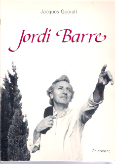 Jordi Barre " Par Jacques Queralt èdition Chiendent - Musique