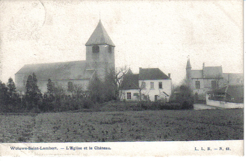 WOLUWE-ST-LAMBERT  L´Eglise Et Le Château - Woluwe-St-Lambert - St-Lambrechts-Woluwe