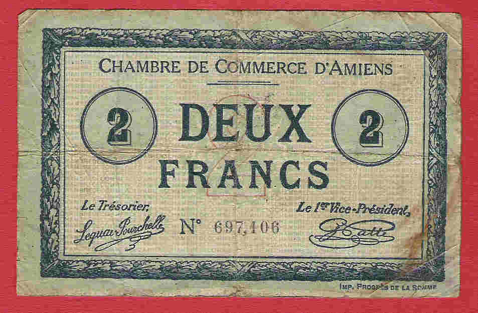 Chambre Commerce D ' AMIENS 1915 De  DEUX FRANCS N ° 697,106 - Camera Di Commercio