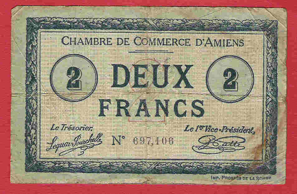 Chambre Commerce D ' AMIENS 1915 De  DEUX FRANCS N ° 697,106 - Chambre De Commerce