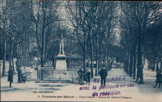 CPA De TOURNON - Place Carnot. Statue Du Général Rampon. - Tournon