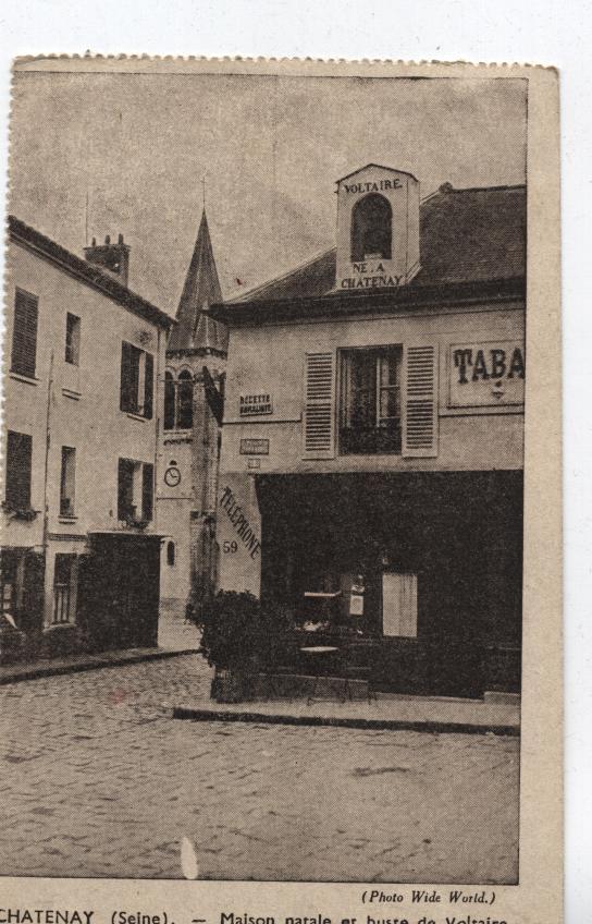 92 - CHATENAY - MAISON NATALE DE VOLTAIRE  - TABAC - COMMERCE- Photo Wide World - Chatenay Malabry