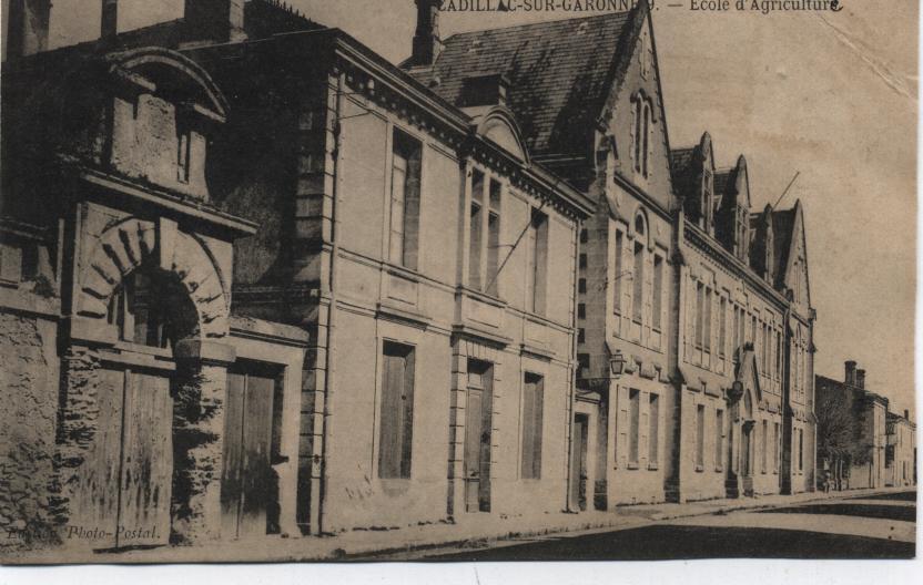 33 - CADILLAC Sur Garonne- L´école D´Agriculture - Cadillac