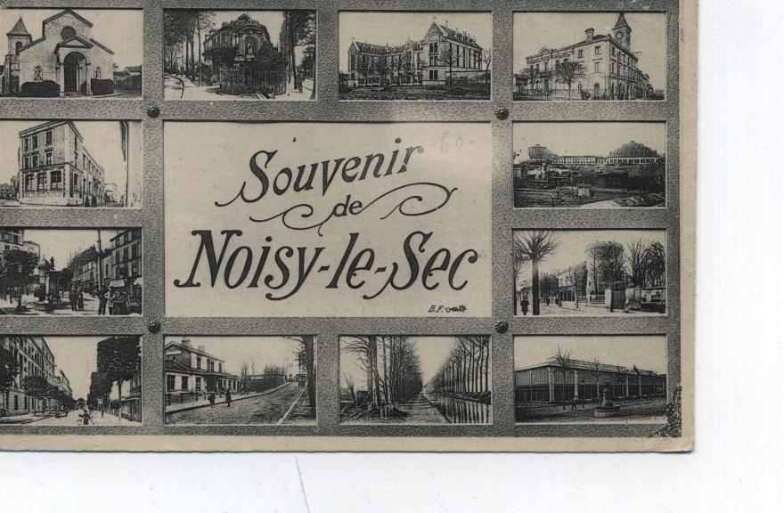 93 -NOISY-LR SEC - SOUVENIR DE NOISY-LR SEC -12 Mini-vues - Noisy Le Sec