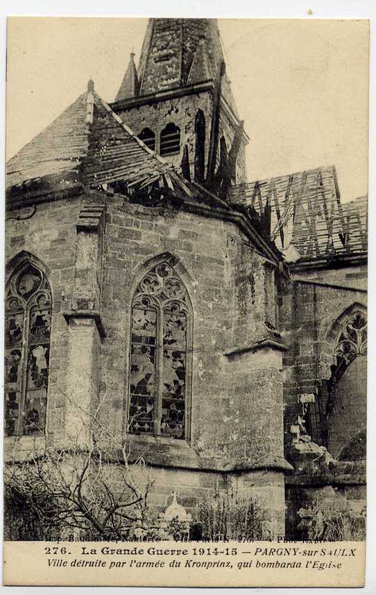 28 - PARGNY-SUR-SAULX  - La Grande Guerre 1914-15 Ville Détruite Par L'armée Du KRONPRINZ - Carte D'un Militaire - Pargny Sur Saulx