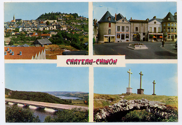 {18935} Château Chinon Vue Générale Place Notre Dame Barrage De Panneciere Calvaire - Chateau Chinon