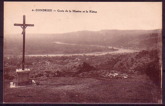 RHONE - Condrieu - Croix De La Mission Et Le Rhone - Condrieu