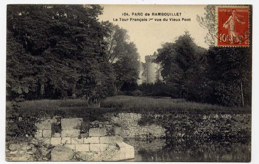 33 - RAMBOUILLET - Le Parc - La Tour François 1er (vue Du Vieux Pont - 1919) - Rambouillet (Kasteel)