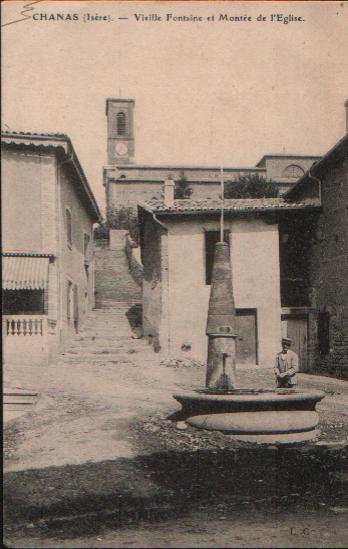 CPA De CHANAS - Vieille Fontaine Et Montée De L'Eglise. - Chanas