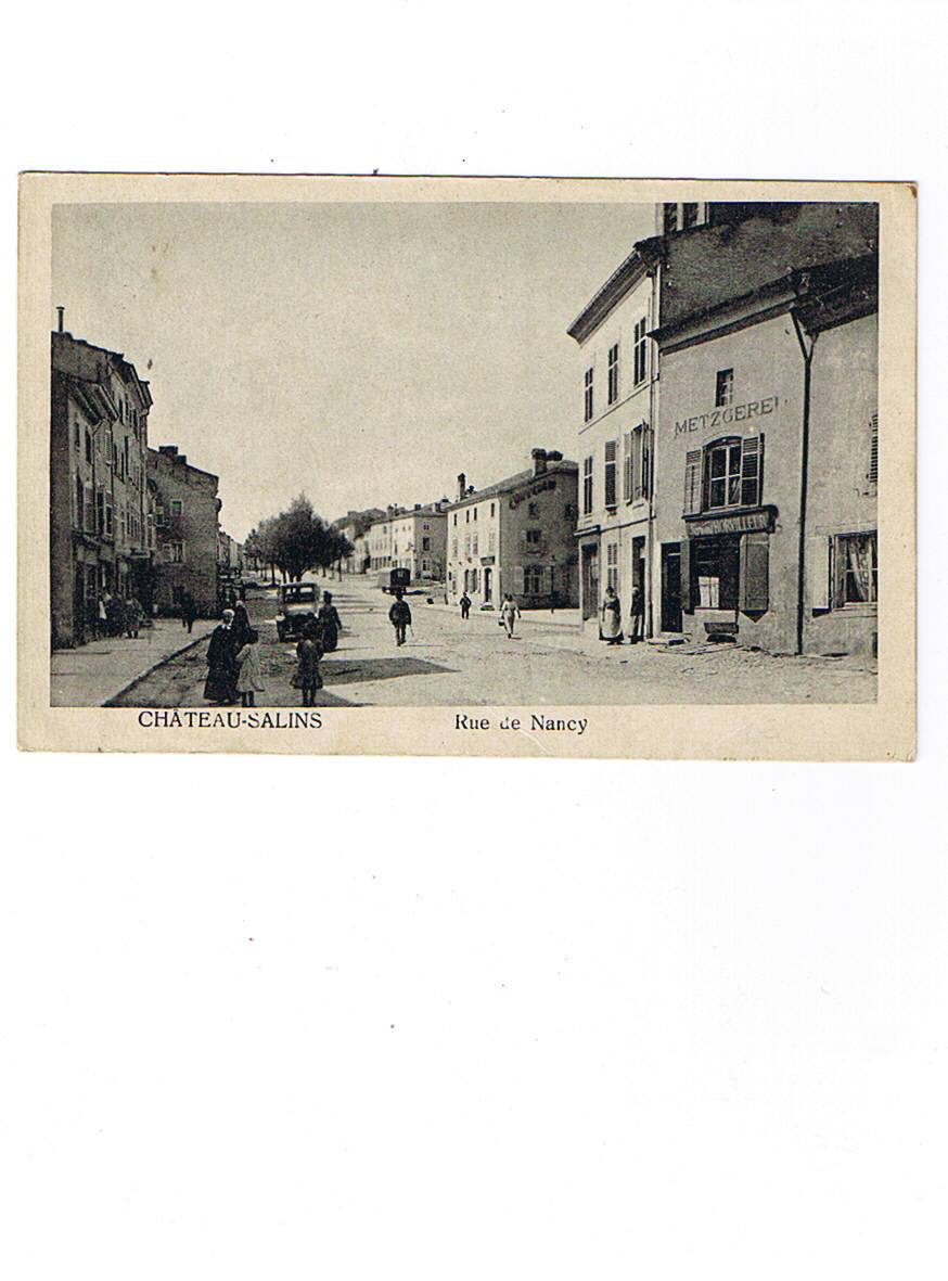 57  CHATEAU SALINS   Rue De Nancy   Carte Neuve - Chateau Salins