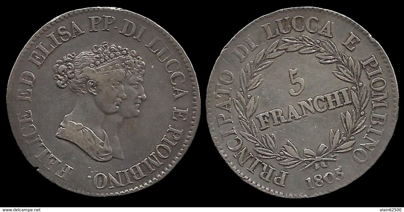 ITALIE . Félix BACCIOCHI & Elisa BONAPARTE . 5 FRANCHI . 1805 . - Napoleonic