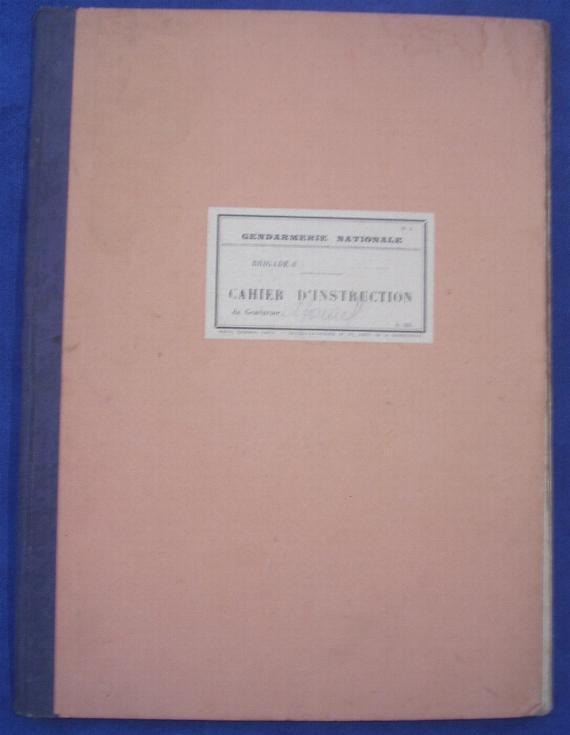Cahier D'Instruction "GENDARMERIE" 1943. - Police