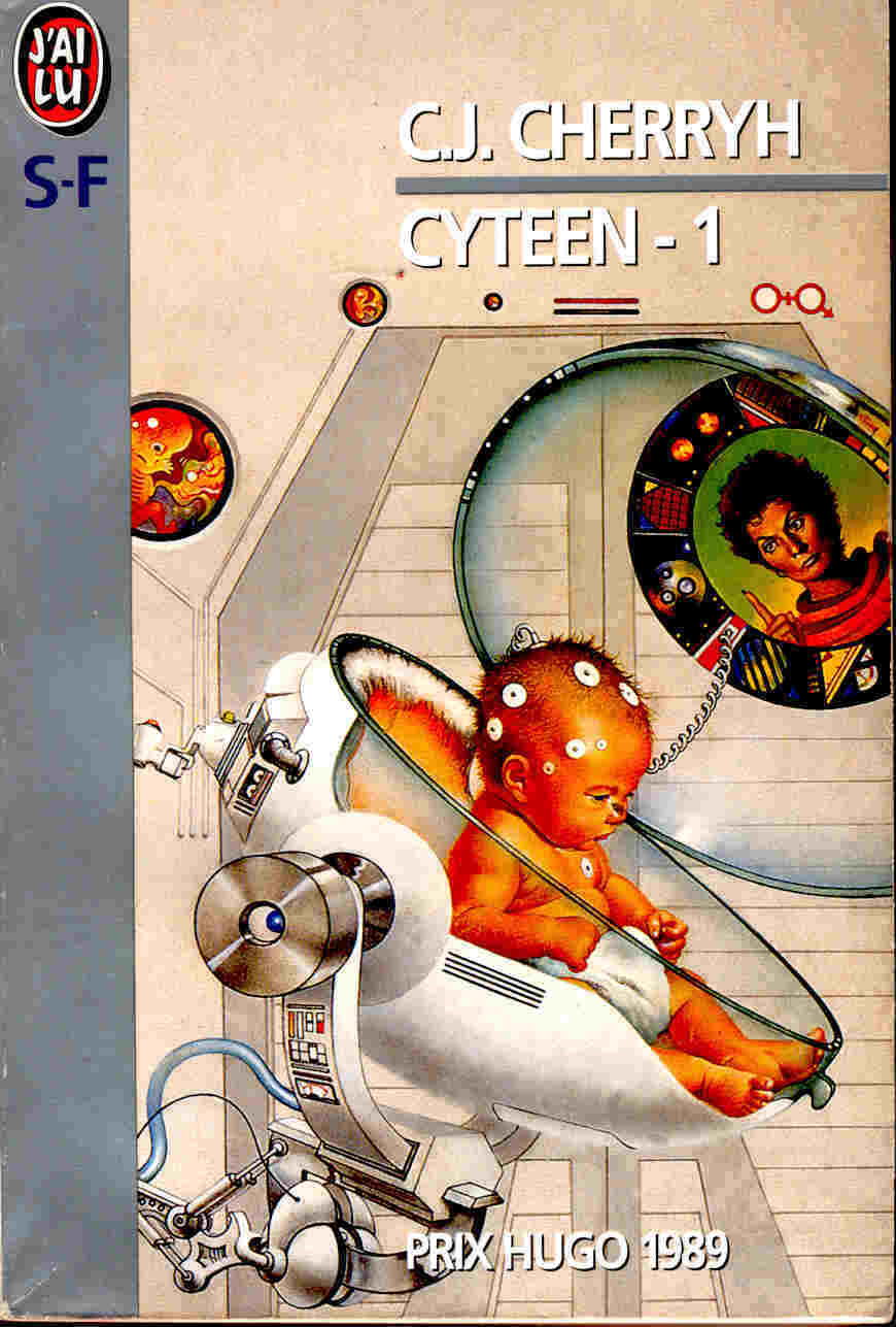 J´ai Lu S.F N° 2935 - Cyteen 1 - CJ. Cherryh - J'ai Lu