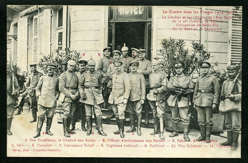 88 - SAINT DIÉ - Le Général Et Les Officiers De L'État Major De La 26è Division - Occupation De Saint-Dié.... - Saint Die
