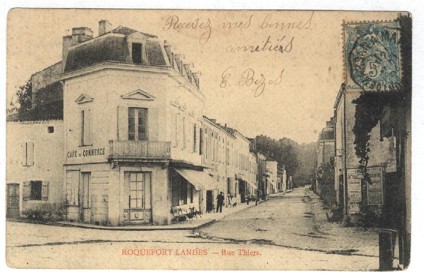 ROQUEFORT LANDES  --  Rue Thiers - Roquefort