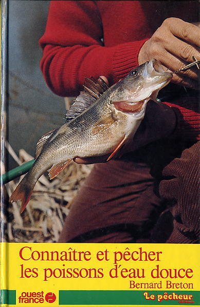 CONNAITRE ET PECHER LES POISSONS D EAU DOUCE  -  1983  -  221 PAGES  -  NOMBREUSES PHOTOS ET CROQUIS - Jacht/vissen