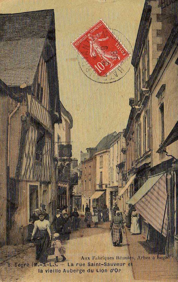 49 SEGRE Rue St Sauveur, Auberge Du Lion D' Or, Animée, Jolie Carte "plastifiée", Ed FR 8, 1908 - Segre