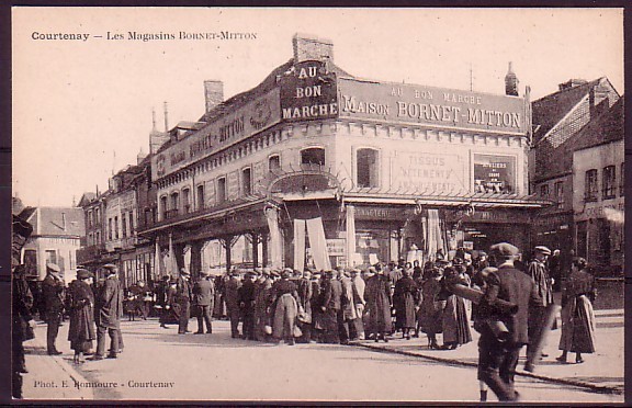 LOIRET - Courtenay - Les Magasins Bornet Mitton - Courtenay