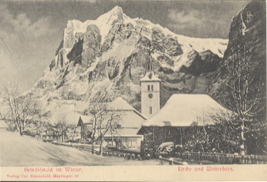 Grindelwald En Hiverl'église , Im Winter Kirche Und Wetterhorn , Précurseur - Grindelwald