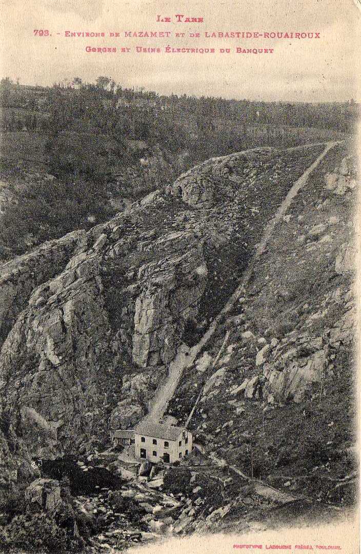 81 MAZAMET (environs) Gorges Et Usine Electrique Du Banquet, Ed Labouche 793, 1926 - Mazamet