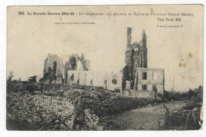 892  -  La Grande Guerre 1914-15 - En Champagne - Ce Qui Reste De L'Eglise De Ville-sur-Tourbe - Ville-sur-Tourbe