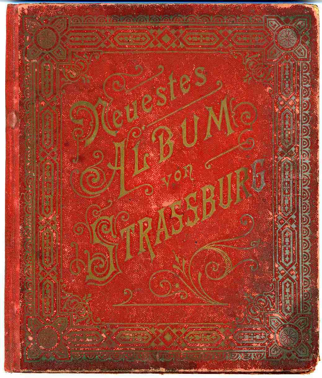 Rare Ancien Album Von STRASSBURG STRASBOURG 19 Eme Siecle - Alsace