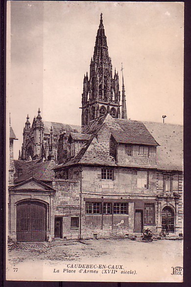 SEINE MARITIME - Caudebec En Caux - La Place D'armes - Caudebec-lès-Elbeuf