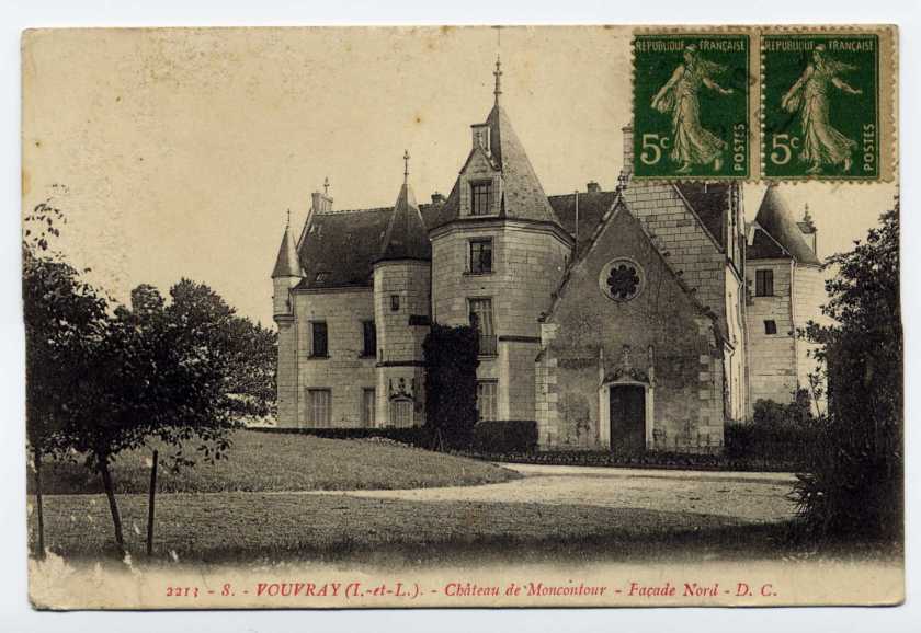 Réf 62  - VOUVRAY - Château De MONCONTOUR  - Façade Nord (1919) - Vouvray