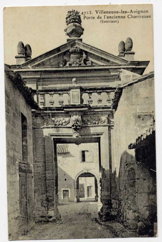 Réf 62  - VILLENEUVE LES AVIGNON - Porte De L´ancienne CHARTREUSE (intérieur) - 1919 - Villeneuve-lès-Avignon