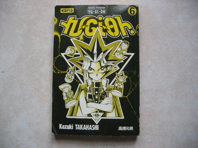 Yu-GI-Oh De Kazuki Takahashi, Numéro 6, Collection Kana (1999). Lecture Japonaise (droite-gauche) - Mangas Versione Francese