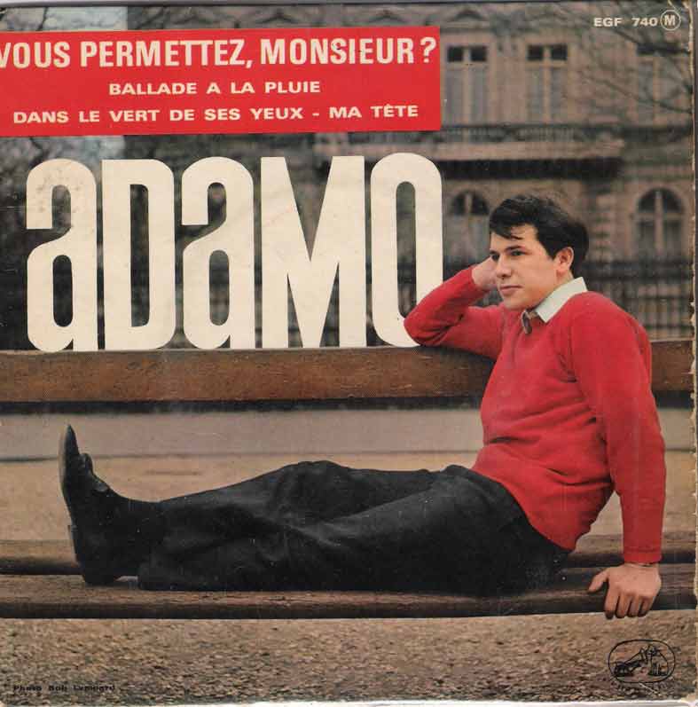 Adamo  °  VOUS PERMETTEZ MONSIEUR  +  3 TITRES  AVEC AUTOGRAPHE - Autógrafos