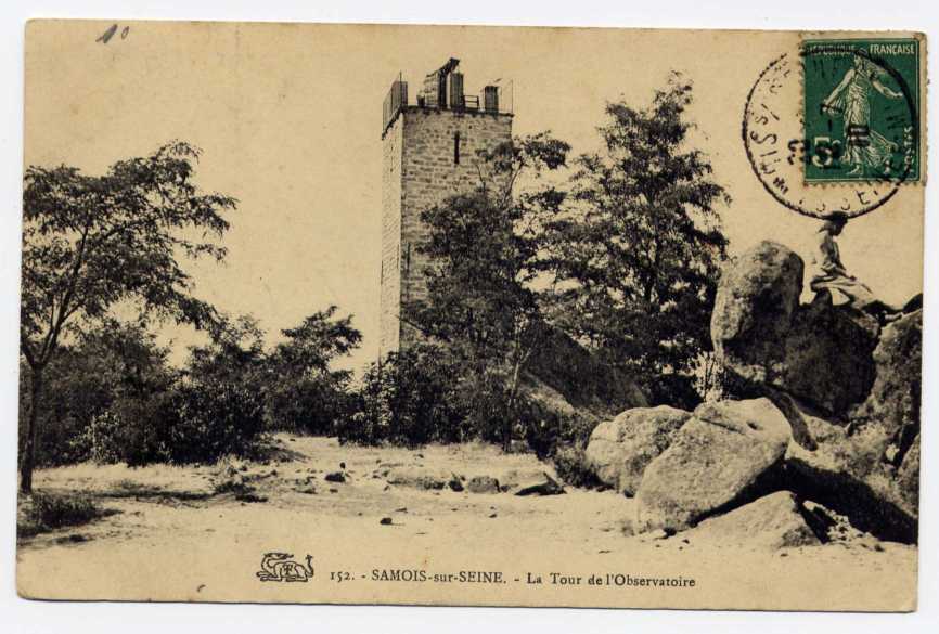 Réf 66  - SAMOIS SUR SEINE - La Tour De L´OBSERVATOIRE (1910) - Samois