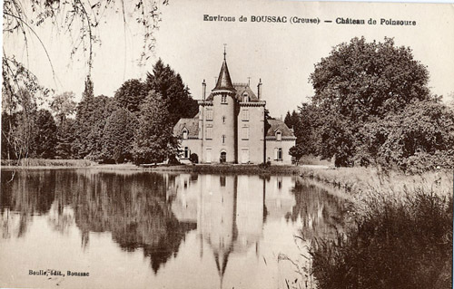 23 - CREUSE - BOUSSAC - CHATEAU De POINSOUZE - Boussac