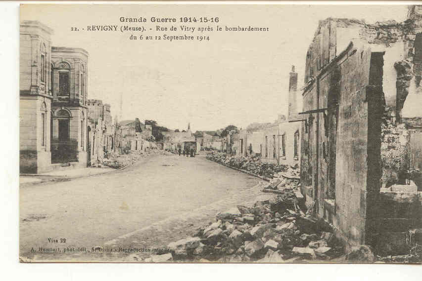 614 REVIGNY, Rue De Vitry Après Le Bombardement Du 6 Au 12 9 14 Humbert, 22 - Revigny Sur Ornain