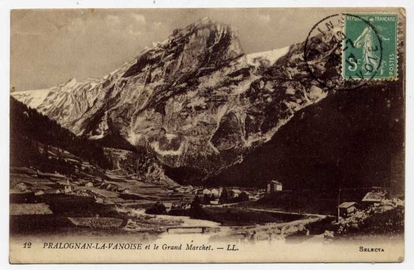 Réf 67  - PRALOGNAN LA VANOISE  Et Le GRAND MARCHET (1917) BELLE OBLITERATION D'UGINE Côté Vue - Pralognan-la-Vanoise