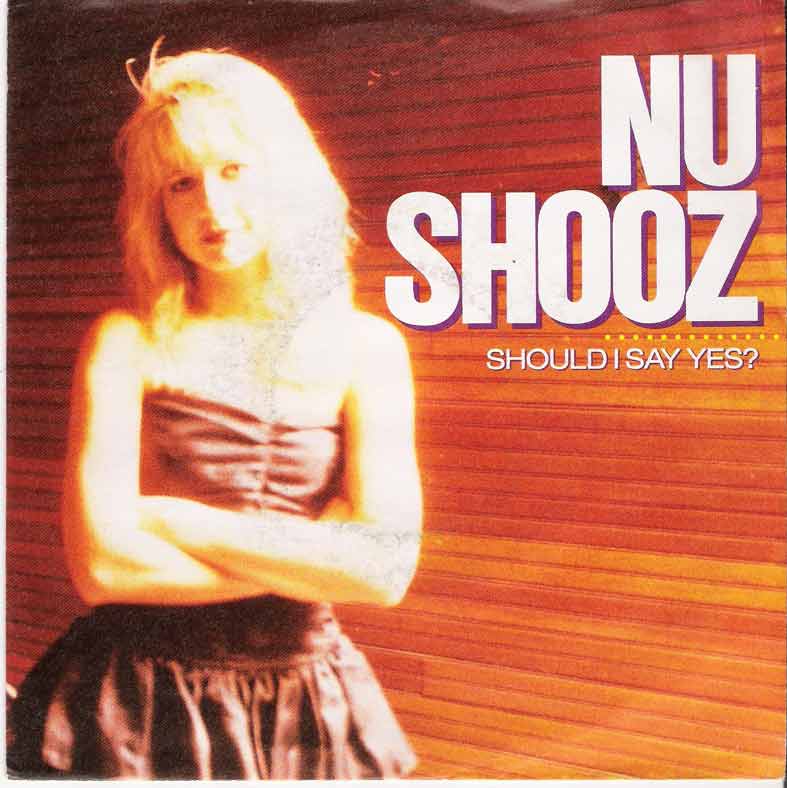 NU SHOOZ  °° SHOULD I SAY YES - Autres - Musique Anglaise