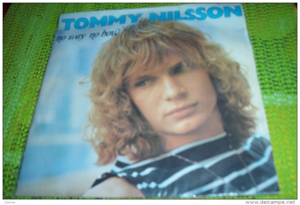 TOMMY NILSSON  °  NO WAY NO HOW - Collections Complètes