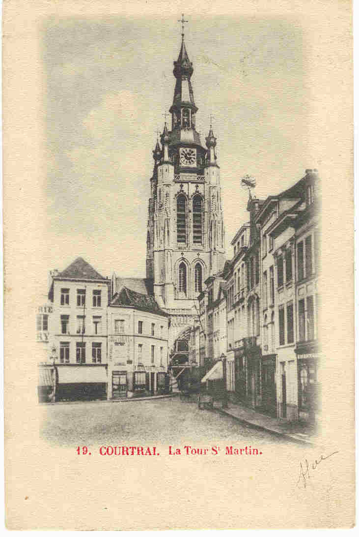 COURTRAI  -  LA TOUR ST MARTIN - Kortrijk