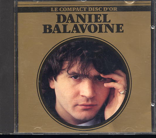DANIEL BALAVOINE  -  LE COMPACT DISC D OR - Autres - Musique Française