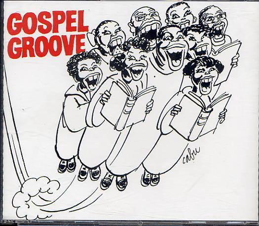 GOSPEL GROOVE   -  COFFRET 2 CD  -  2002 - Jazz