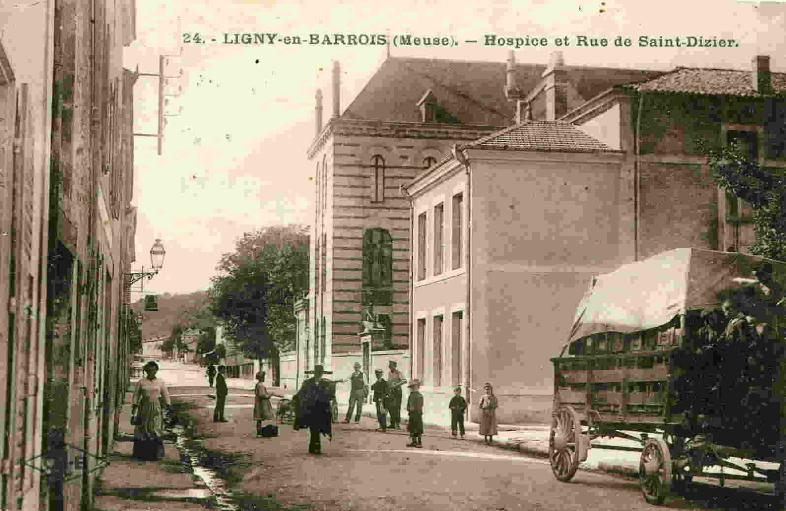 LIGNY-en-BARROIS - Hospice Et Rue De Saint-Dizier - Ligny En Barrois