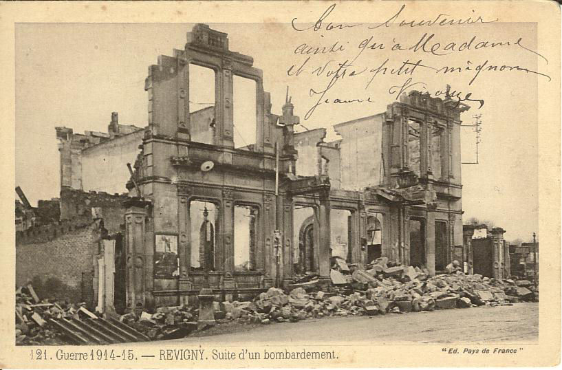 Revigny Guerre 1914-1915 Revigny Suite D'un Bombardement - Revigny Sur Ornain