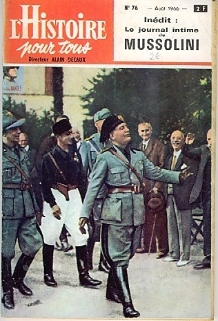 L’HISTOIRE POUR TOUS N°76 D AOUT 1966. MUSSOLINI - Geschiedenis