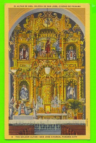 PANAMA CITY - THE GOLDEN ALTAR - SAN JOSE CHURCH - I.L.MADURO JR S.A. - - Panama