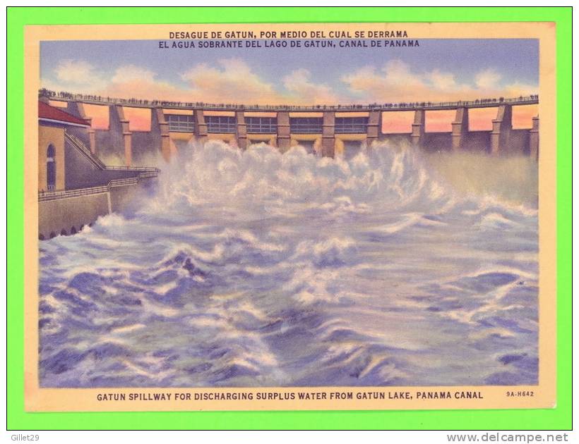 PANAMA CANAL - GATUN SPILLWAY FROM GATUN LAKE - I.L.MADURO JR.S.A. - - Panama