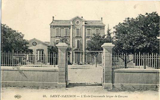 Saint Maximin - 83 - L'école Communale Laïque De Garçons - Saint-Maximin-la-Sainte-Baume