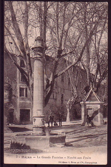 VAUCLUSE - Mazan - La Grande Fontaine - Marché Aux Fruits - Mazan